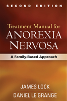 Treatment Manual for Anorexia Nervosa: A Family-Based Approach