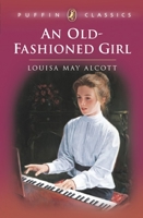 An Old-Fashioned Girl 1076149308 Book Cover