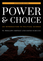 Power & Choice: An Introduction to Political Science