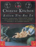 The Chinese Kitchen: Recipes, Techniques, Ingredients, History, and Memories from America's Leading Authority on Chinese Cooking