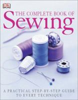 The Complete Book of Sewing