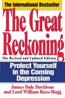 The Great Reckoning: Protect Yourself in the Coming Depression