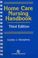 Home Care Nursing Handbook