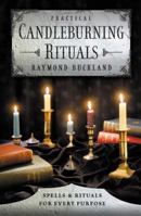 Practical Candleburning Rituals: Spells and Rituals for Every Purpose (Llewellyn's Practical Magick Series)