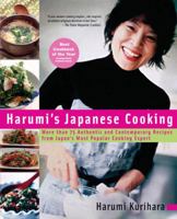 Harumi's Japanese Cooking: More than 75 Authentic and Contemporary Recipes from Japan's Most PopularCooking Expert