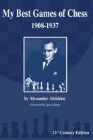 My Best Games of Chess, 1908 - 1937