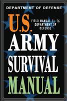 US Army Survival Manual: FM 21-76