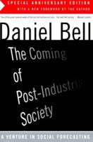 The Coming of Post-Industrial Society: A Venture in Social Forecasting