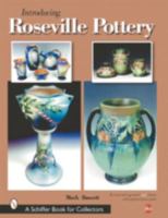 Introducing Roseville Pottery (Schiffer Book for Collectors)