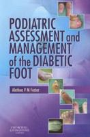 Podiatric Assessment and Management of the Diabetic Foot