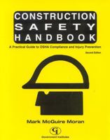 Construction Safety Handbook: A Practical Guide to OSHA Compliance and Injury Prevention