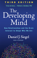 The Developing Mind: Toward a Neurobiology of Interpersonal Experience