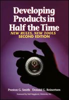 Developing Products in Half the Time: New Rules, New Tools, 2nd Edition