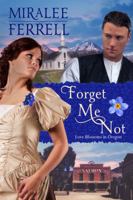 Forget Me Not 0996006818 Book Cover