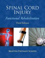 Spinal Cord Injury: Functional Rehabilitation