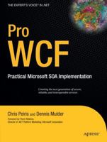 Pro WCF: Practical Microsoft SOA Implementation (Pro)