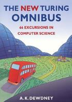 New Turing Omnibus (New Turning Omnibus : 66 Excursions in Computer Science)