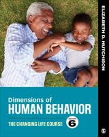 Dimensions of Human Behavior: The Changing Life Course (Series in Social Work)