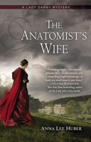 The Anatomist's Wife : A Lady Darby Mystery
