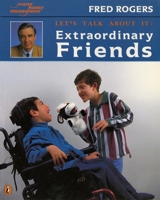 Let's Talk about It:  Extraordinary Friends: Let's Talk About It (Let's Talk about It)