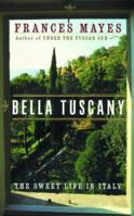 Bella Tuscany