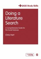 Doing a Literature Search: A Comprehensive Guide for the Social Sciences