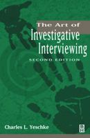 The Art of Investigative Interviewing