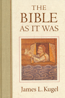 The Bible As It Was