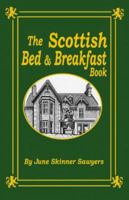 Scottish Bed and Breakfast Book: Country and Tourist Homes, Farms, Guesthouses, Inns (Scottish Bed & Breakfast Book)