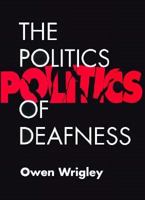 The Politics of Deafness