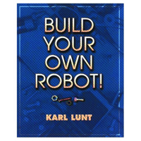 Build Your Own Robot!