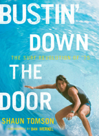 Bustin' Down the Door: The Surf Revolution of '75