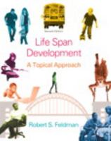 Life Span Development: A Topical Approach 0205759564 Book Cover