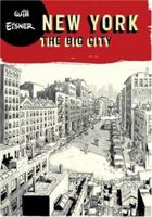 Will Eisner's New York: Life in the Big City 0393328058 Book Cover