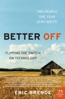 Better Off: Flipping the Switch on Technology (P.S.)