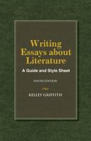 Writing Essays About Literature: A Guide and Style Sheet 0155037080 Book Cover