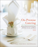 On-Premise Catering: Hotels, Convention & Conference Centers, and Clubs