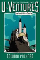 The Forbidden Castle (Choose Your Own Adventure, #14)