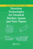 Detection Technologies for Chemical Warfare Agents and Toxic Vapors