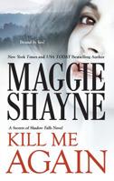 Kill Me Again (Secrets of Shadow Falls, #2) 077832804X Book Cover