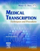 Medical Transcription: Techniques and Procedures