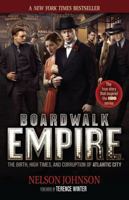 Boardwalk Empire: The Birth, High Times, and Corruption of Atlantic City