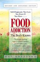 Food Addiction: The Body Knows