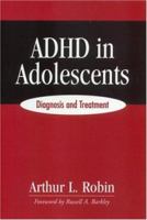 ADHD in Adolescents: Diagnosis and Treatment