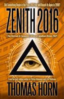 Zenith 2016: Did Something Begin in the Year 2012 That Will Reach Its Apex in 2016?