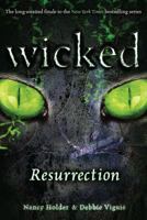 Resurrection (Wicked, #5)