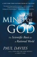 Mind of God: The Scientific Basis for a Rational World