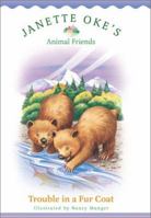 Trouble in a Fur Coat (Janette Okes Animal Friends)