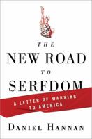 The New Road to Serfdom