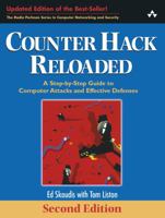 Counter Hack Reloaded: A Step-by-Step Guide to Computer Attacks and Effective Defenses (2nd Edition) (The Radia Perlman Series in Computer Networking and Security)